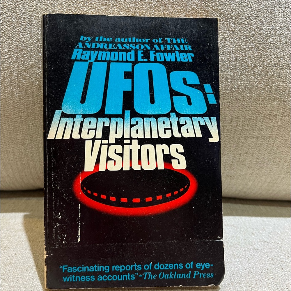 UFOs: Interplanetary Visitors by Raymond E. Fowler